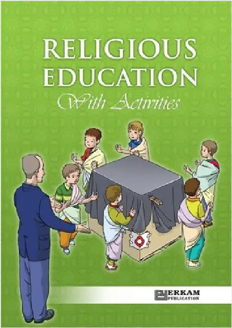 Religious Education with Activities [Islamic Education] by Faruk Kanger