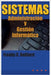 Sistemas: Administracion y Gestion Informatica by Belliard M., Freddy C.