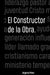 El constructor de la obra by Argenis Perez