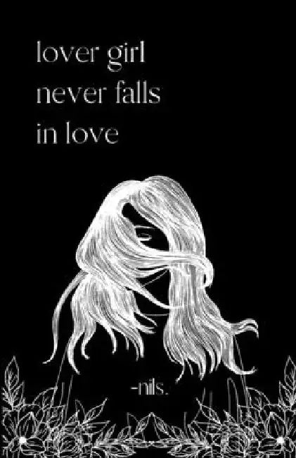 lover girl never falls in love by -. Nils