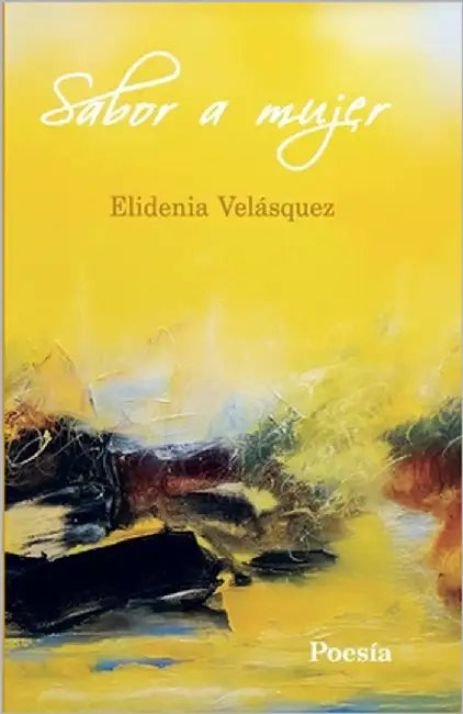 Sabor a mujer by Velásquez, Elidenia