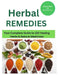 Herbal Remedies: Your Complete Guide to 120 Healing Herbs: Healing Herbs and plants to grow by Mark Fox