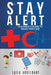 Stay Alert: Children's Guide to Basic First Aid by Laila Abdelbary