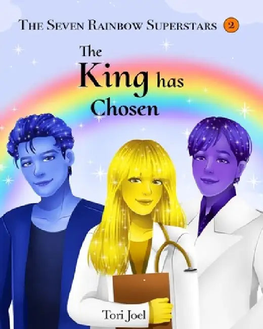 The King Has Chosen by Tori Joel