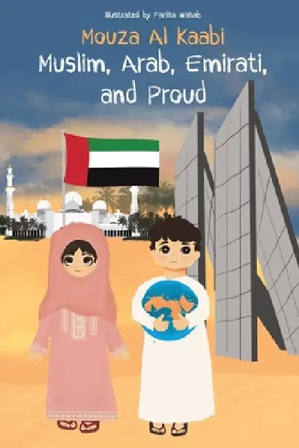 Muslim, Arab, Emirati, and Proud by Mouza Al Kaabi