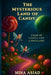 The Mysterious Land of Candy by Mina Asjad
