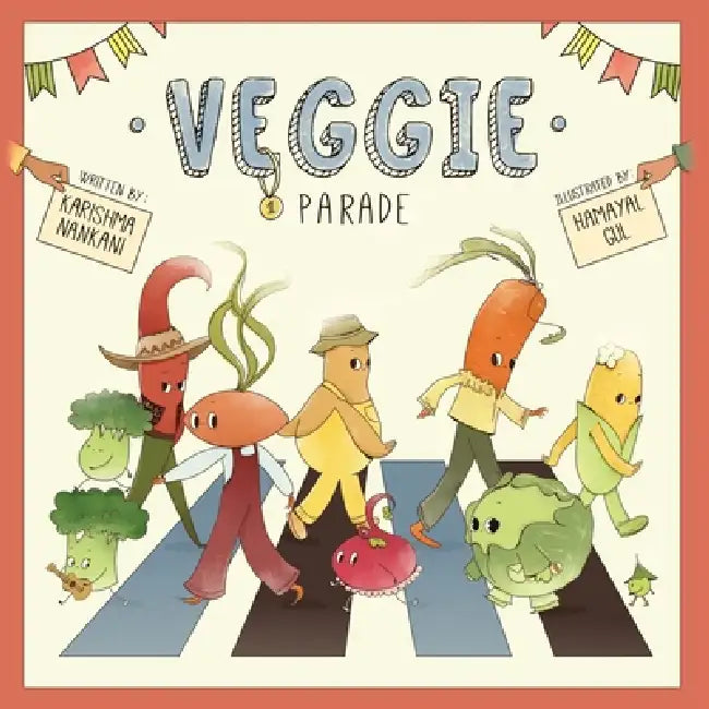 Veggie Parade by Karishma Nankani