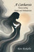 A Catharsis: Transcending Trials and Tribulations by Rita Riskalla