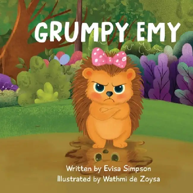 Grumpy Emy by Evisa Simpson, Bryony Simmonds, Wathmi de Zoysa