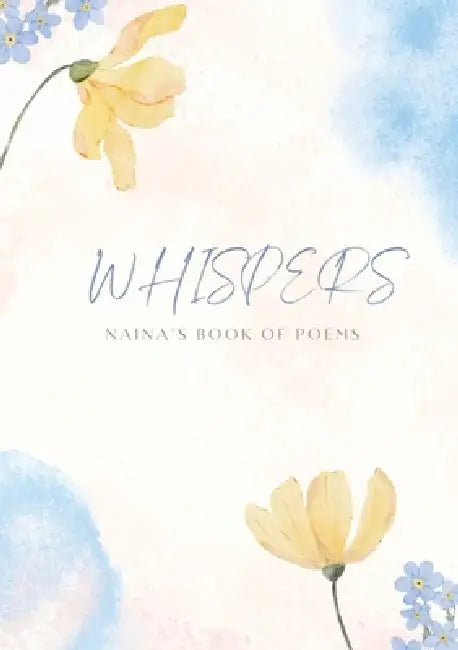 Whispers by Naina Nair