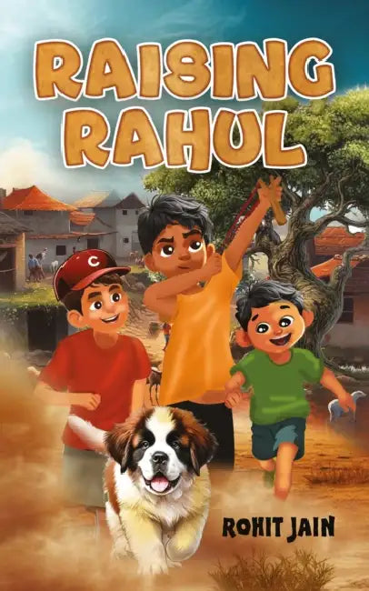 Raising Rahul by Rohit Jain