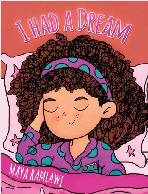 I had a Dream by Maya Ramlawi