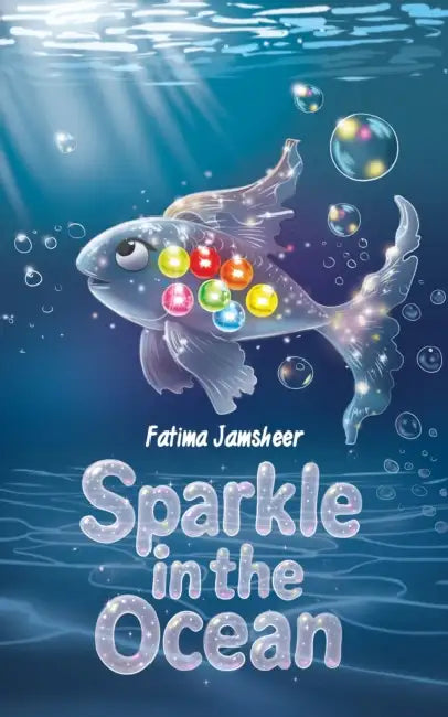 Sparkle in the Ocean by Fatima Jamsheer