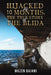 Hijacked for 10 Months, the True Story of the Blida by Mazen Dajani