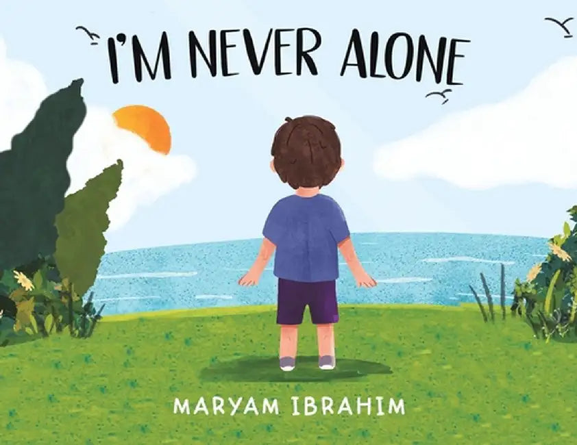 I'm Never Alone by Maryam Ibrahim