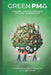 Green PMO: Leading the Sustainable Project Revolution by Eman Deabil