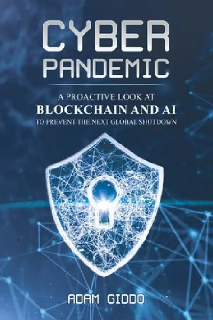 Cyber Pandemic by Adam Giddo