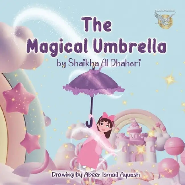The Magical Umbrella by Shaikha Althaheri