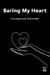 Baring My Heart by Fatma Al Madani