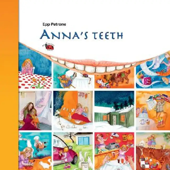 Anna's Teeth by Epp Petrone, Piia Maiste
