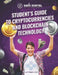 Student's Guide to Cryptocurrencies and Blockchain Technology: The Ultimate Student's Guide to the World of Cryptocurrencies and Blockchain Technology by Aviva Õunap