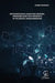 Methodological Basis for Creating Promising High-Tech Products in the Digital Transformation by Andrey Boginsky
