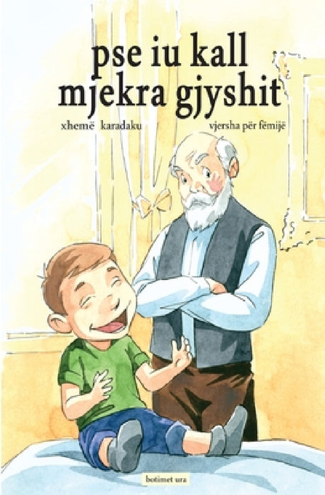 Pse iu kall mjekra gjyshit by Xhemë Karagaku