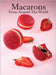 Macarons from Around the World by Favorites, Elly