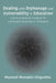 Dealing with Orphanage and Vulnerability in Education: A Socio-Ecological Handbook for Sustainable Education in Zimbabwe by Maxwell Munashe Chigumbu