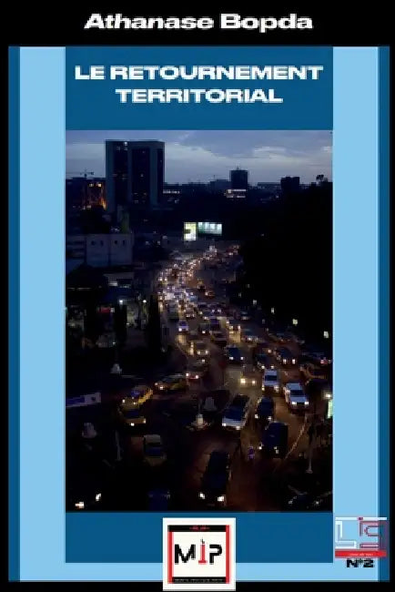 Le Retournement Territorial by Athanase Bopda