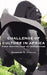 Challenge of Culture in Africa. From Restoration to Integration by Bernard N. Fonlon