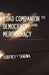 Road Companion to Democracy and Meritocracy. Further Essays from an African Perspective by Godfrey B. Tangwa