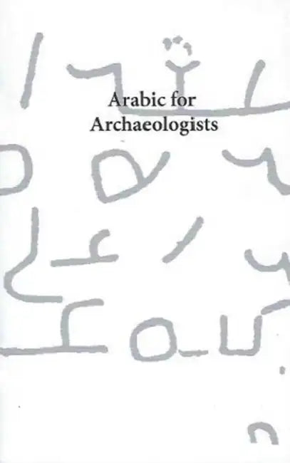 Arabic for Archaeologists by Robert Schick