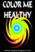 Color Me Healthy by William Campbell Douglass