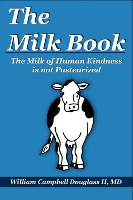 The Milk Book by William Campbell Douglass