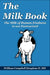 The Milk Book by William Campbell Douglass