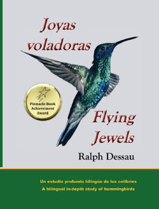 Joyas Voladoras * Flying Jewels by Ralph Dessau, Ralph Dessau