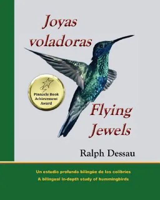 Joyas Voladoras * Flying Jewels by Ralph Dessau, Ralph Dessau