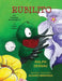 Rubilito, the Traveling Hummingbird * Rubilito, El Colibri Viajero by Ralph Dessau, Tarsi Bonini, Alvaro Miranda