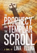 The Prophecy and the Templar Scroll by Lina Ellina