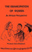 The Emancipation of Women by Florence Abena Dolphyne
