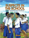 Suspects in the school: Secrets and surprising solutions by Ubels, Margaretha