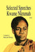 Selected Speeches of Kwame Nkrumah. Volume 5 by Samuel Obeng