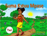 Suma Kotuu Mpase by Nana Dadson