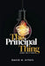 The Principal Thing by David Kituyi