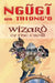 Wizard of the Crow by Ngøgð Wa Thiong'o