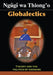 Globalectics: Theory and the Politics of Knowing by Ngøgð Wa Thiong'o