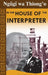 In the House of the Interpreter: a memoir by Ngøgð Wa Thiong'o