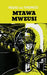 Mtawa Mweusi by Ngugi Wa Thiong'o