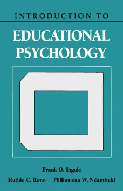 Introduction to Educational Psychology by Frank Ingule